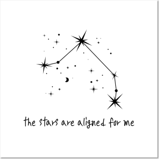 The Stars Are Aligned For Me - Aries Posters and Art